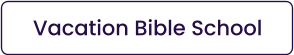 Vacation Bible School